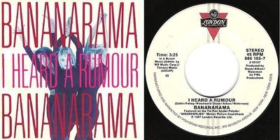 Bananarama / I Heard a Rumour (1987) / London 886 165-7 (Single, 7&quot; Vinyl)