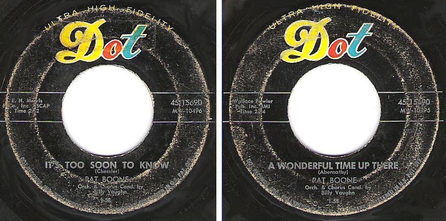 Boone, Pat / It's Too Soon To Know (1958) / Dot 45-15690 (Single, 7" Vinyl)