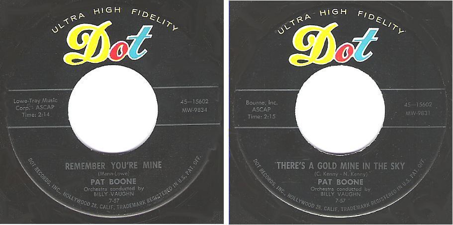 Boone, Pat / Remember You're Mine (1957) / Dot 45-15602 (Single, 7" Vinyl)