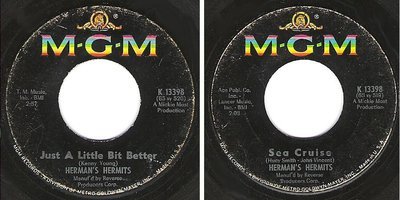Herman&#39;s Hermits / Just a Little Bit Better (1965) / MGM K-13398 (Single, 7&quot; Vinyl)