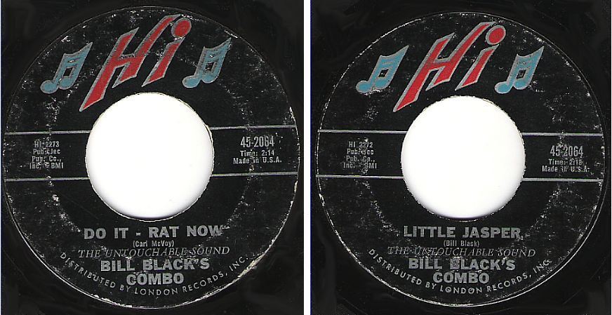 Black, Bill (Combo) / Do It - Rat Now (1963) / Hi 45-2064 (Single, 7" Vinyl)