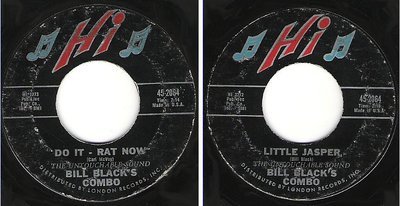 Black, Bill (Combo) / Do It - Rat Now (1963) / Hi 45-2064 (Single, 7&quot; Vinyl)