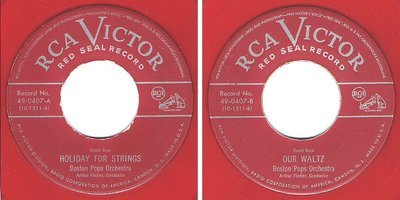 Boston Pops Orchestra (+ Arthur Fiedler) / Holiday For Strings / RCA Victor (Red Seal) 49-0407 (Single, 7&quot; Red Vinyl)