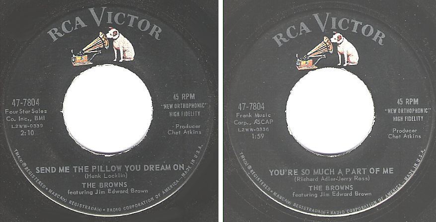 Browns, The / Send Me the Pillow You Dream On (1960) / RCA Victor 47-7804 (Single, 7" Vinyl)