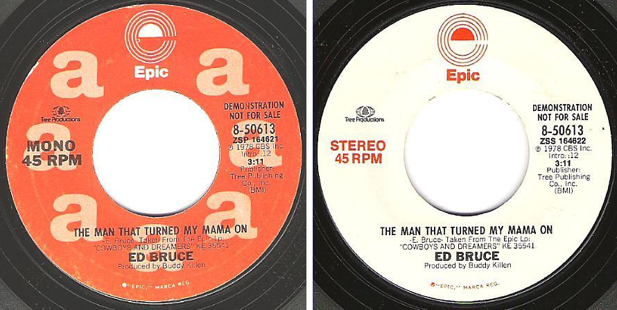 Bruce, Ed / The Man That Turned My Mama On (1978) / Epic 8-50613 (Single, 7" Vinyl) / Promo