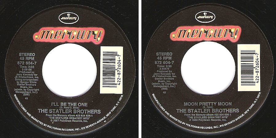 Statler Brothers, The / I&#39;ll Be the One (1987) / Mercury 872 604-7 (Single, 7&quot; Vinyl)