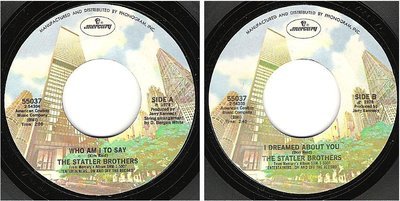 Statler Brothers, The / Who Am I To Say (1978) / Mercury 55037 (Single, 7&quot; Vinyl)