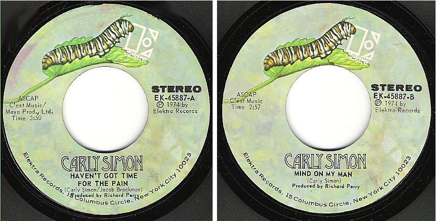 Simon, Carly / Haven&#39;t Got Time for the Pain (1974) / Elektra EK-45887 (Single, 7&quot; Vinyl)