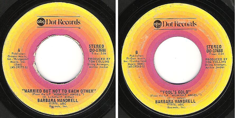 Mandrell, Barbara / Married But Not to Each Other (1976) / ABC-Dot DO-17688 (Single, 7&quot; Vinyl)