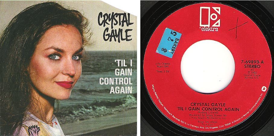 Gayle, Crystal / Til I Gain Control Again (1982) / Elektra 7-69893 (Single, 7" Vinyl)