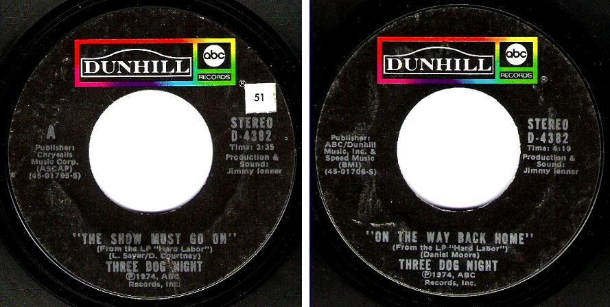 Three Dog Night / The Show Must Go On (1974) / Dunhill (ABC) D-4382 (Single, 7" Vinyl)