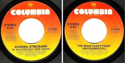Streisand, Barbra / The Main Event - Fight (1979) / Columbia 3-11008 (Single, 7&quot; Vinyl)