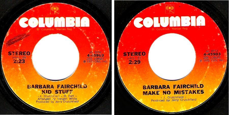 Fairchild, Barbara / Kid Stuff (1973) / Columbia 4-45903 (Single, 7" Vinyl)