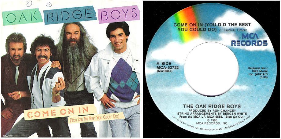 Oak Ridge Boys / Come On In (You Did the Best You Could Do) (1985) / MCA 52722 (Single, 7&quot; Vinyl)