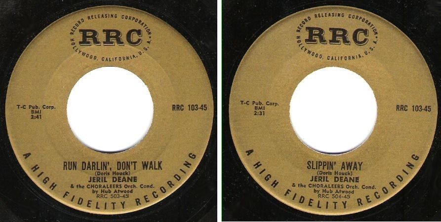 Deane, Jeril / Run Darlin', Don't Walk (1956) / RRC (Record Releasing Corporation) RRC 103-45 (Single, 7" Vinyl)