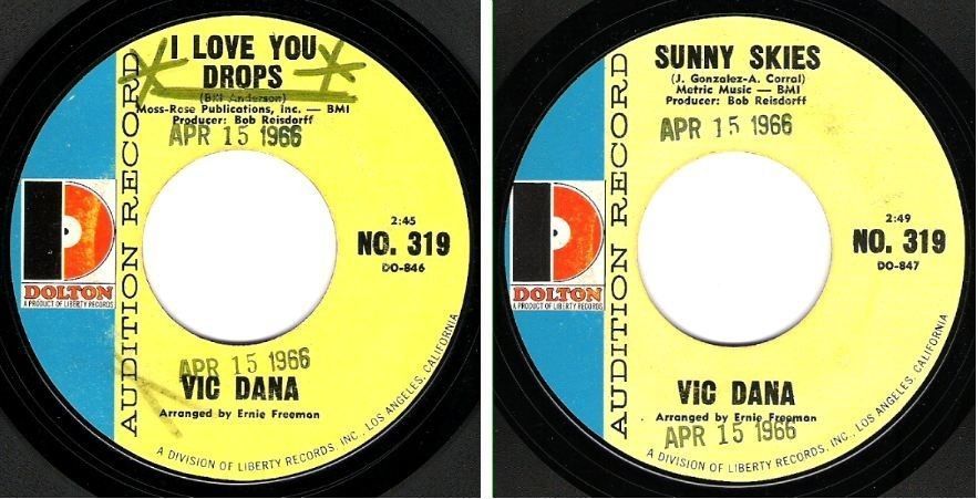 Dana, Vic / I Love You Drops (1966) / Dolton No. 319 (Single, 7" Vinyl) / Promo