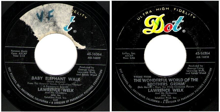 Welk, Lawrence / Baby Elephant Walk (1962) / Dot 45-16364 (Single, 7&quot; Vinyl)