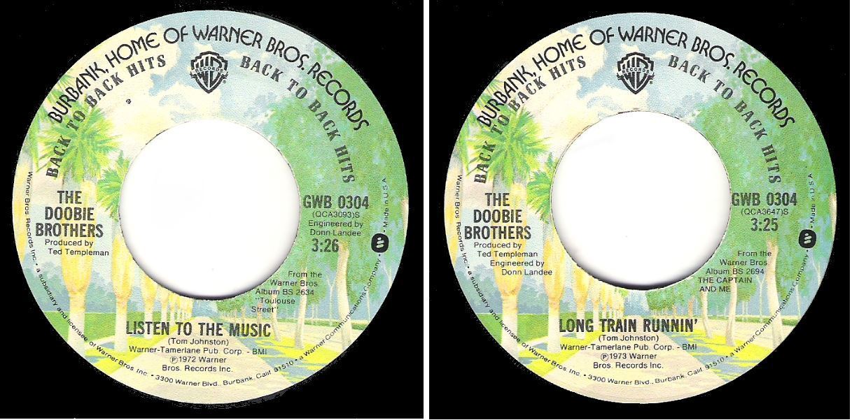 Doobie Brothers, The / Listen to the Music (1972) / Warner Bros. GWB-0304 (Single, 7" Vinyl)