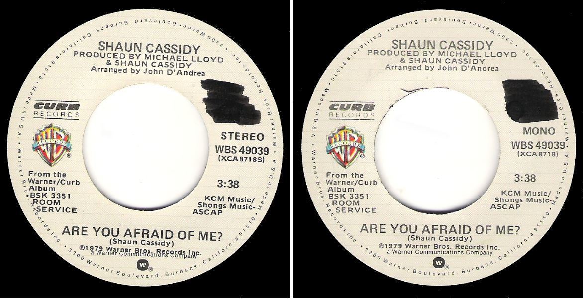 Cassidy, Shaun / Are You Afraid Of Me? (1979) / Warner Bros. WBS-49039 (Single, 7" Vinyl) / Promo