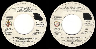 Cassidy, Shaun / Are You Afraid Of Me? (1979) / Warner Bros. WBS-49039 (Single, 7&quot; Vinyl) / Promo