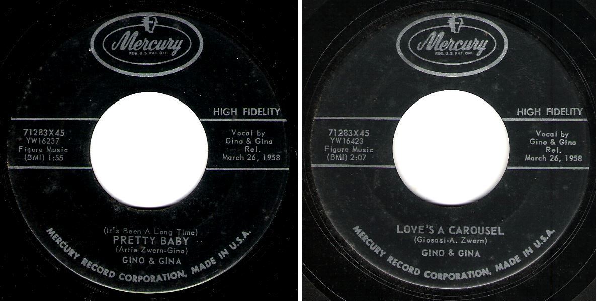 Gino + Gina / (It's Been a Long Time) Pretty Baby (1958) / Mercury 71283X45 (Single, 7" Vinyl)