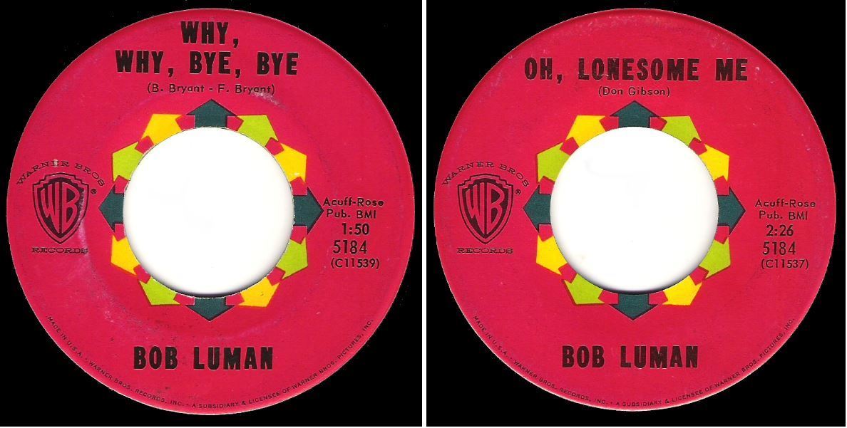 Luman, Bob / Why, Why, Bye, Bye (1960) / Warner Bros. 5184 (Single, 7" Vinyl)