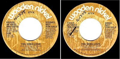 Styx / You Need Love (1975) / Wooden Nickel JH-10272 (Single, 7&quot; Vinyl) / Promo