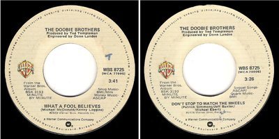 Doobie Brothers, The / What a Fool Believes (1978) / Warner Bros. WBS-8725 (Single, 7&quot; Vinyl)