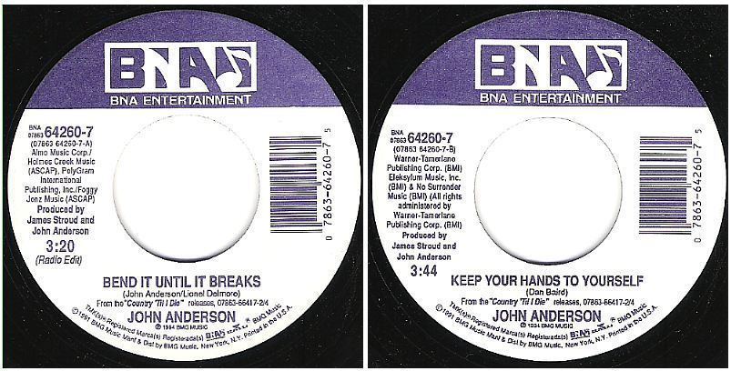 Anderson, John / Bend It Until It Breaks (1994) / BNA Entertainment 64260-7 (Single, 7" Vinyl)
