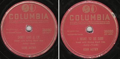 Autry, Gene / Don&#39;t Live a Lie (1945) / Columbia 36880 (Single, 10&quot; Shellac)