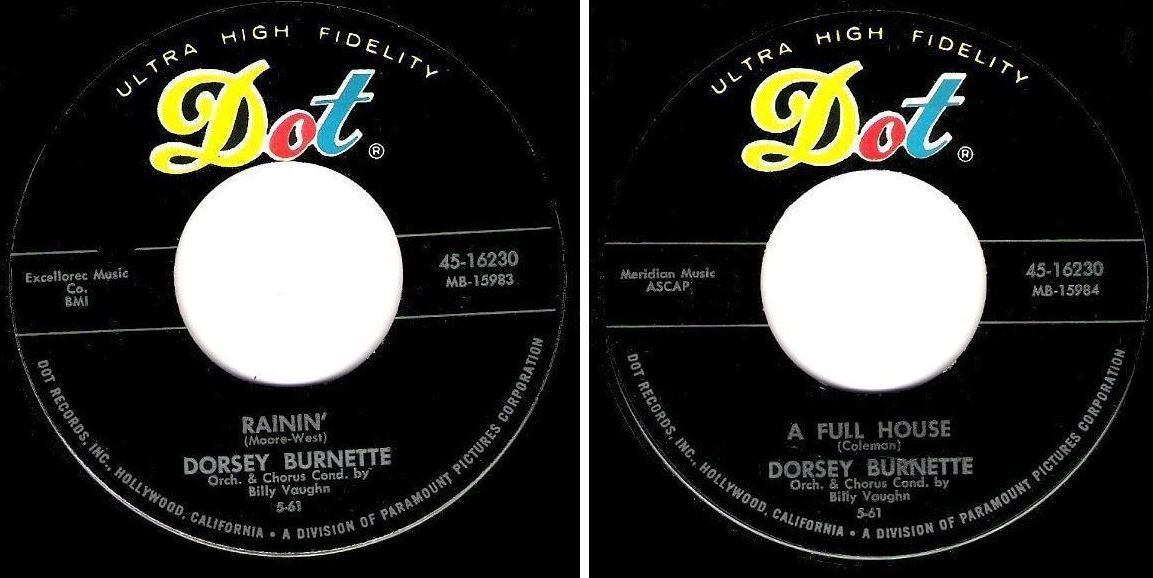 Burnette, Dorsey / Rainin' (1961) / Dot 45-16230 (Single, 7" Vinyl)