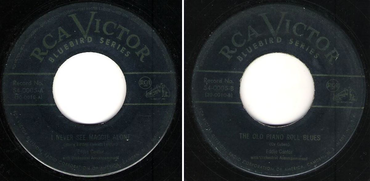Cantor, Eddie / I Never See Maggie Alone (1949) / RCA Victor (Bluebird) 54-0005 (Single, 7" Vinyl)