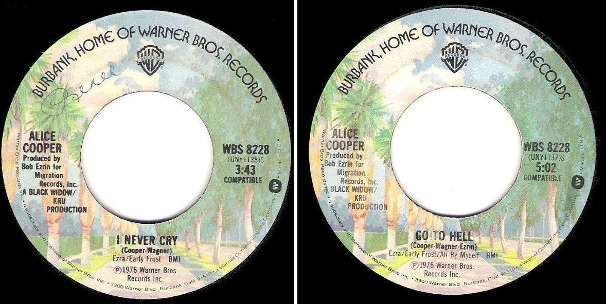 Cooper, Alice / I Never Cry (1976) / Warner Bros. WBS-8228 (Single, 7" Vinyl)