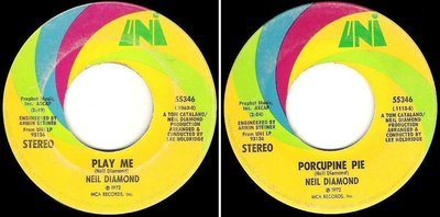 Diamond, Neil / Play Me (1972) / Uni 55346 (Single, 7&quot; Vinyl)