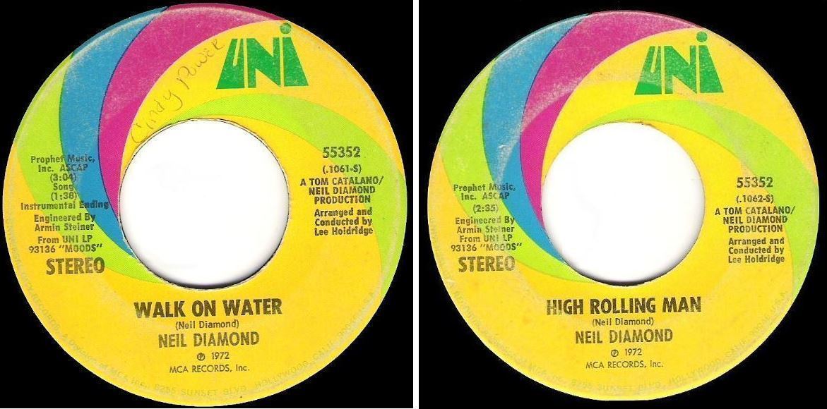 Diamond, Neil / Walk On Water (1972) / Uni 55352 (Single, 7" Vinyl)