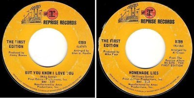 First Edition, The / But You Know I Love You (1968) / Reprise 0799 (Single, 7&quot; Vinyl)