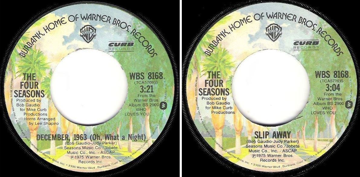 Four Seasons, The / December, 1963 (Oh, What a Night) (1975) / Warner Bros. WBS-8168 (Single, 7" Vinyl)