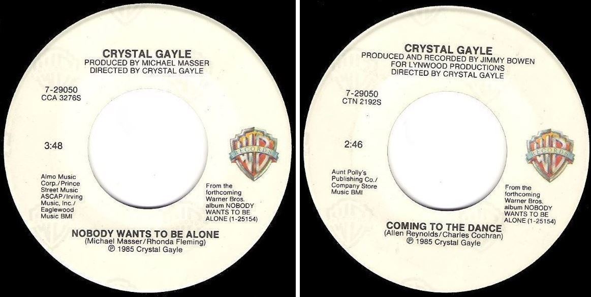 Gayle, Crystal / Nobody Wants to be Alone (1985) / Warner Bros. 7-29050 (Single, 7" Vinyl)