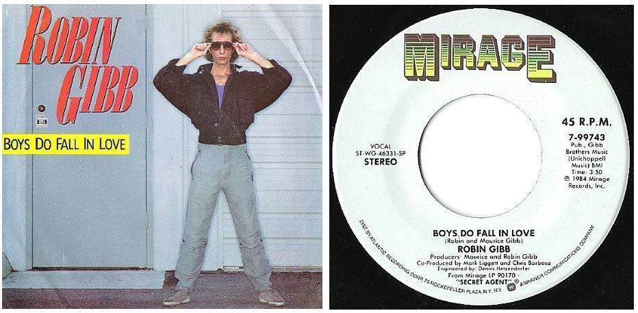 Gibb, Robin / Boys Do Fall in Love (1984) / Mirage 7-99743 (Single, 7" Vinyl)