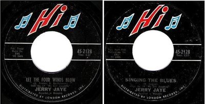 Jaye, Jerry / Let the Four Winds Blow (1967) / Hi 45-2128 (Single, 7&quot; Vinyl)