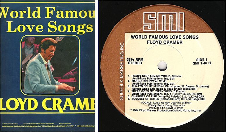 Cramer, Floyd / World Famous Love Songs (1984) / Suffolk Marketing Inc. SMI 1-46 H (Album, 12" Vinyl)