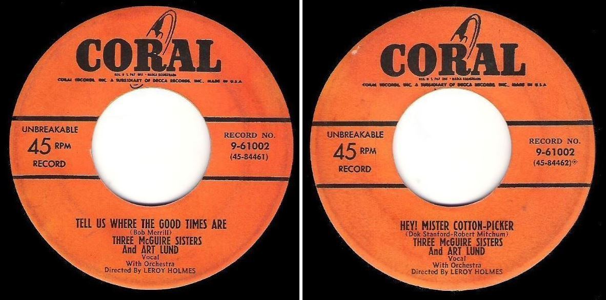McGuire Sisters, The (+ Art Lund) / Tell Us Where the Good Times Are (1953) / Coral 9-61002 (Single, 7" Vinyl)