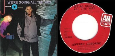 Osborne, Jeffrey / We're Going All the Way (1983) / A+M AM-2618 (Single, 7" Vinyl)