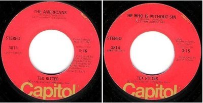 Ritter, Tex / The Americans (A Canadian&#39;s Opinion) (1974) / Capitol 4814 (Single, 7&quot; Vinyl)