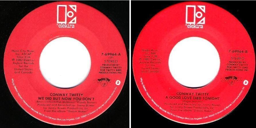 Twitty, Conway / We Did But Now You Don&#39;t (1982) / Elektra 7-69964 (Single, 7&quot; Vinyl)