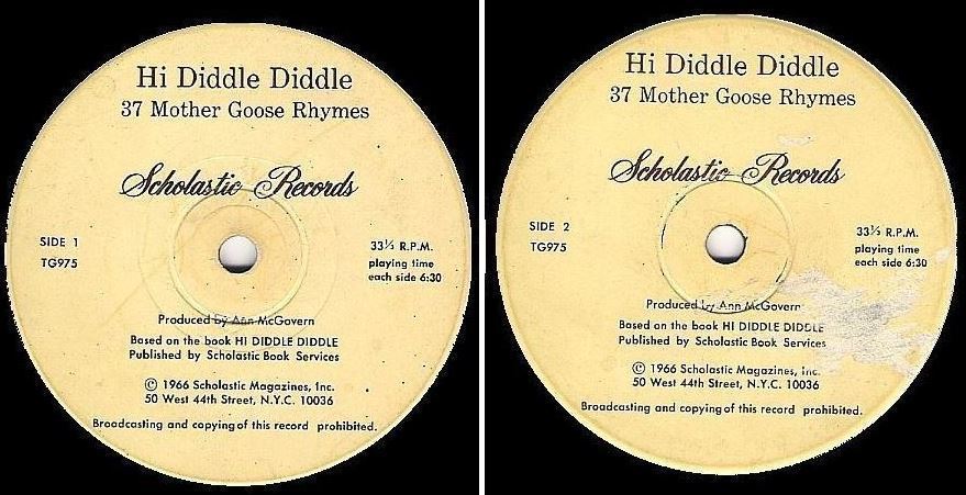 McGovern, Ann (producer) / Hi Diddle Diddle - 37 Mother Goose Rhymes (1966) / Scholastic Records TG-975 (EP, 7" Vinyl)