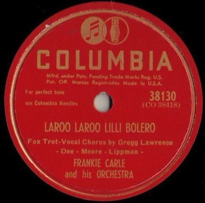 Carle, Frankie / Laroo Laroo Lilli Bolero (1948) / Columbia 38130
