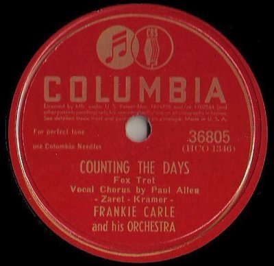 Carle, Frankie / Counting the Days (1945) / Columbia 36805 (Single, 10&quot; Shellac)