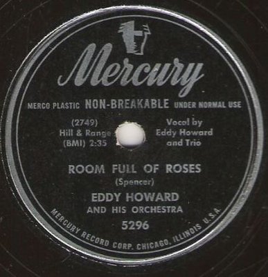 Howard, Eddy / Room Full of Roses (1949) / Mercury 5296 (Single, 10&quot; Shellac)