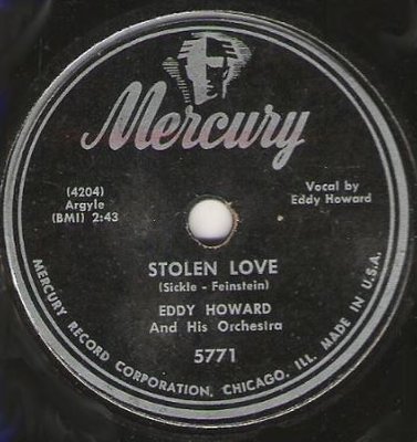 Howard, Eddy / Stolen Love (1952) / Mercury 5771 (Single, 10&quot; Shellac)